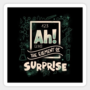 Ah! The Element Of Surprise by Tobe Fonseca Magnet